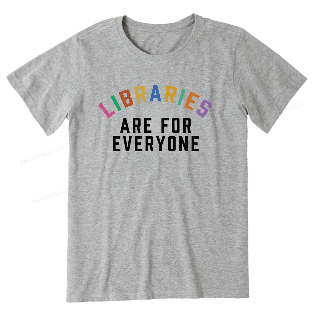 Pagewings Libraries Are For Everyone Unisex Classic T-shirt