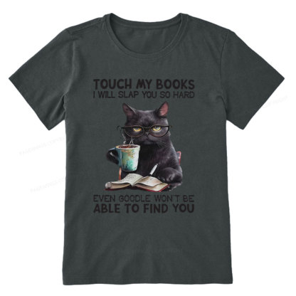 Pagewings Touch My Books I Will Slap You So Hard Unisex Classic T-shirt