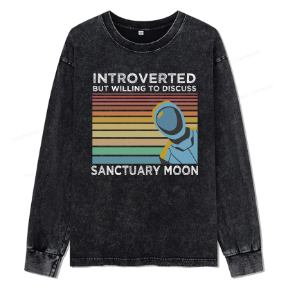 Pagewings  Introverted But Willing to Discuss Sanctuary Moon Unisex Washed Long Sleeve T-shirt