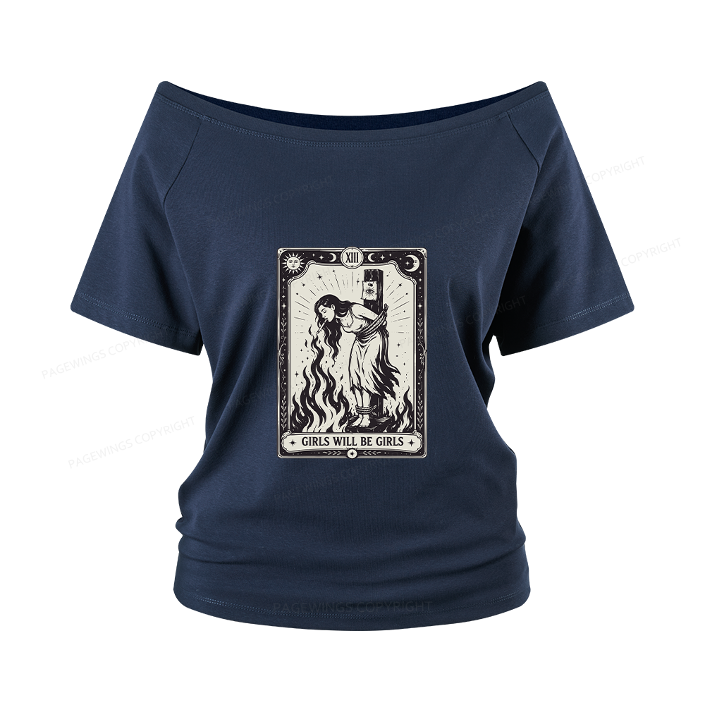 Pagewings Girls Will Be Girls Women Off Shoulder T-shirts