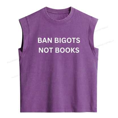 Pagewings Ban Bigots Not Books Women's Washed Tank Top