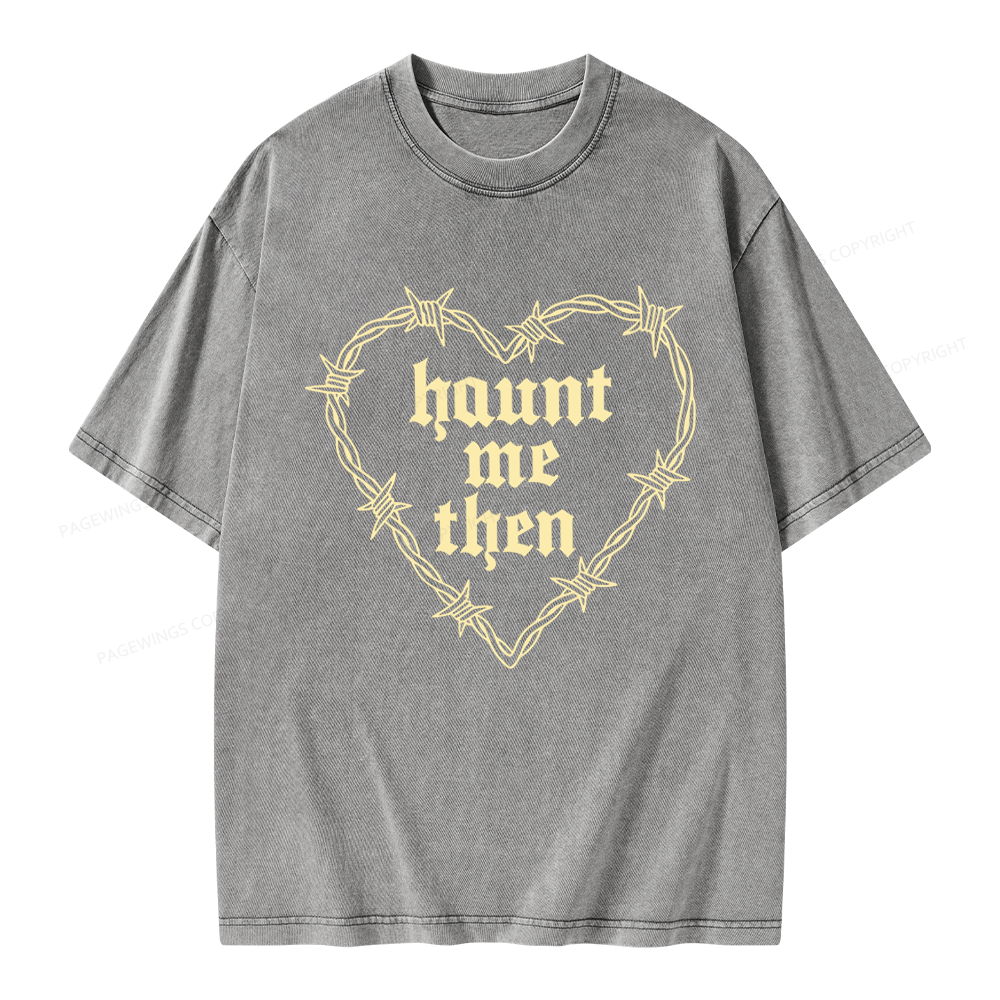 Pagewings Haunt Me Then Unisex Washed T-shirt