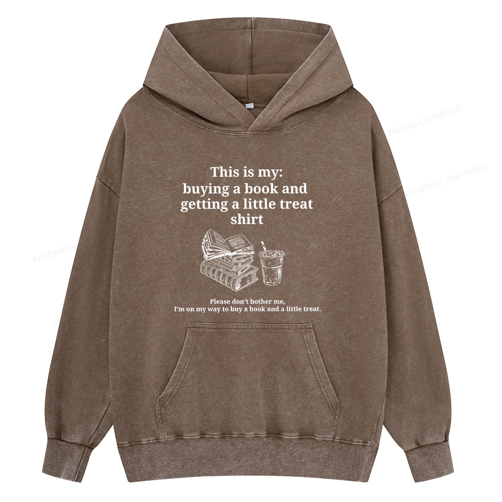 Pagewings Buying A Book And Getting A Little Treat Unisex Washed Hoodie