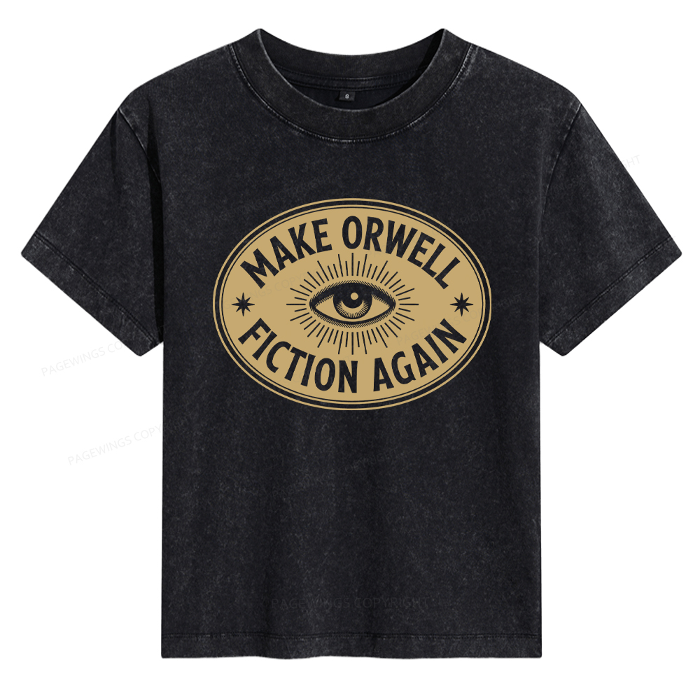 Pagewings Make Orwell Fiction Again Women's Washed T-shirt