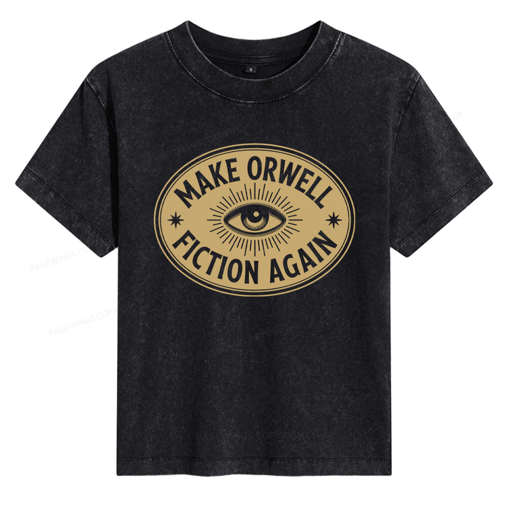 Pagewings Make Orwell Fiction Again Women's Washed T-shirt