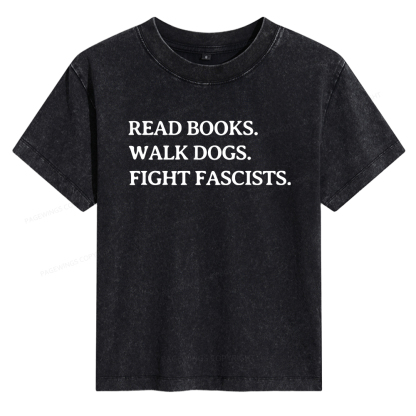 Pagewings Read Books Walk Dogs And Fight Women's Washed T-shirt