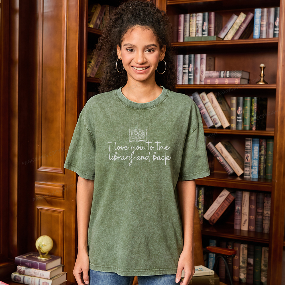 Pagewings I Love You To The Library And Back Unisex Washed T-shirt