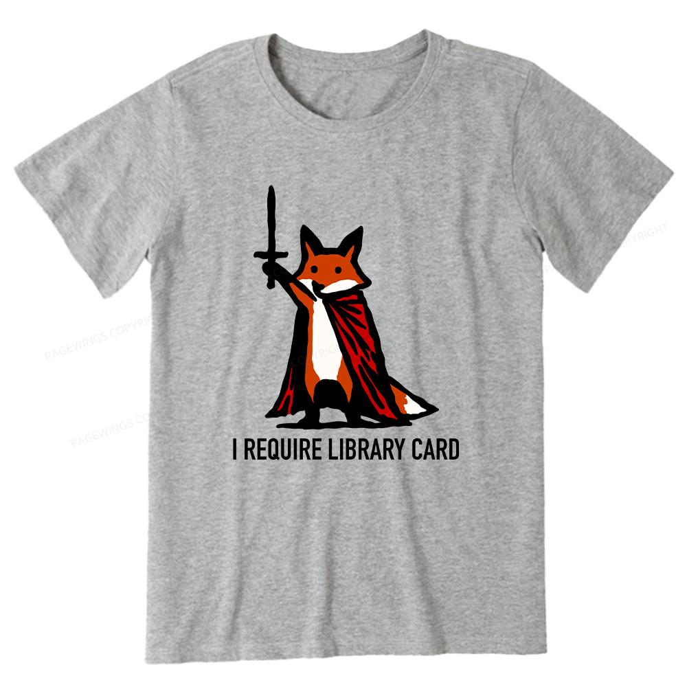 Pagewings I Require Library Card Unisex Classic T-shirt