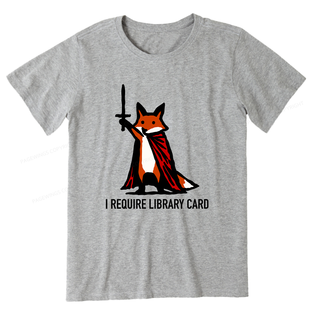 Pagewings I Require Library Card Unisex Classic T-shirt