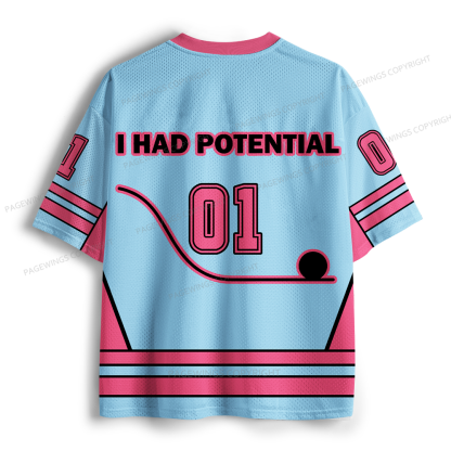 Pagewings I Had Potential Unisex Mesh Jersey