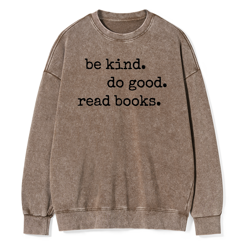 Pagewings Be Kind Do Good Read Books Unisex Washed Sweatshirt