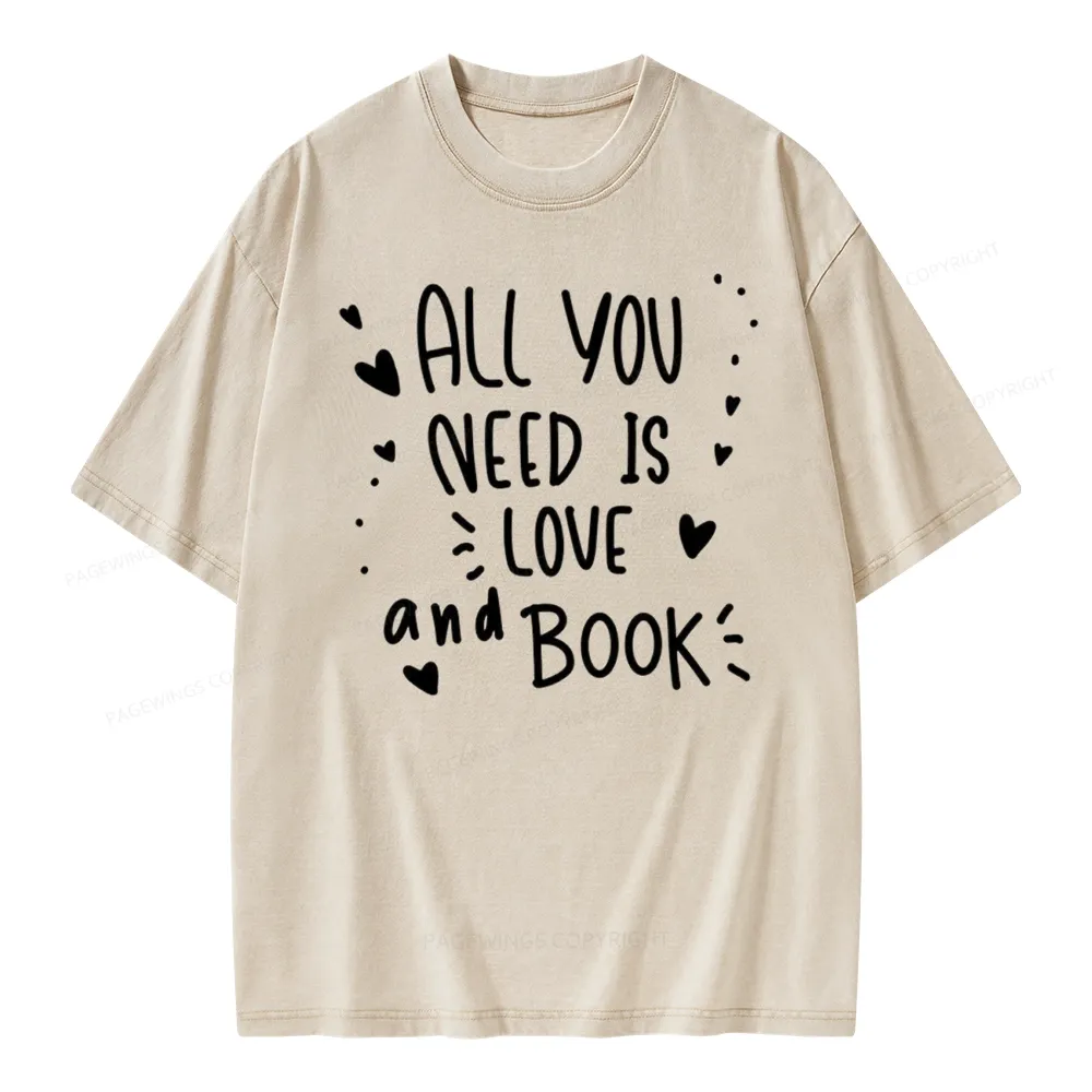 Pagewing All You Need Is Love And Book Unisex Washed T-shirt