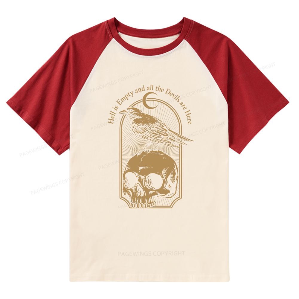 Pagewings Hell is Empty and all the Devils are Here Raglan T-shirt