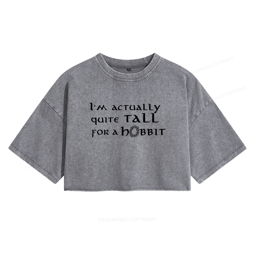 Pagewings I'm Actually Quite Tall Women's Washed Cropped T-shirt