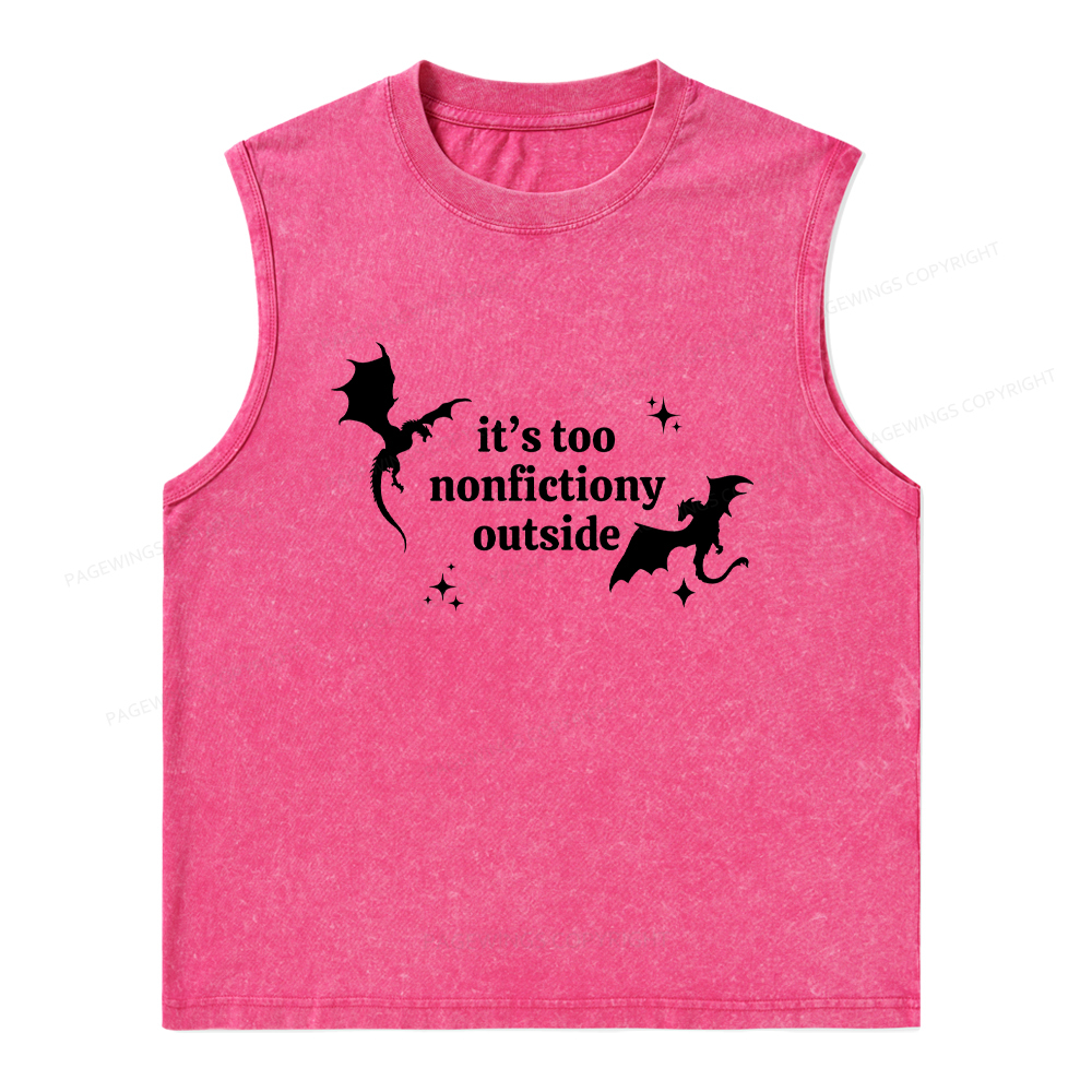 Pagewings It’s Too Nonfictiony Outside Unisex Washed Tank Top