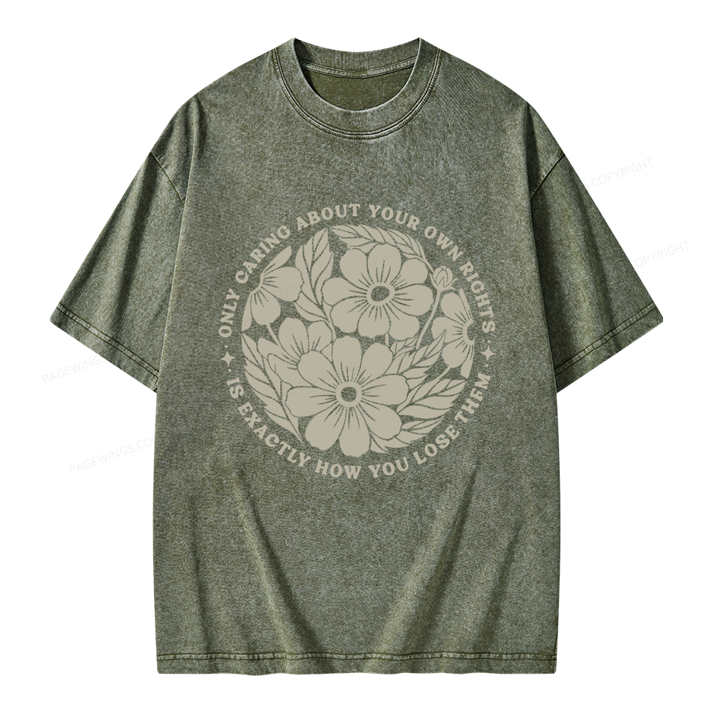 Pagewings Only Caring About Your Own Rights Unisex Washed T-shirt