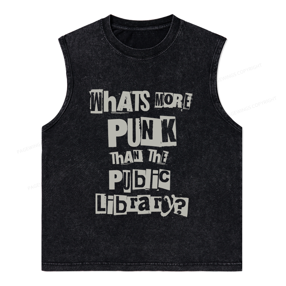 Pagewings What's More Punk Than The Public Library Unisex Washed Tank Top