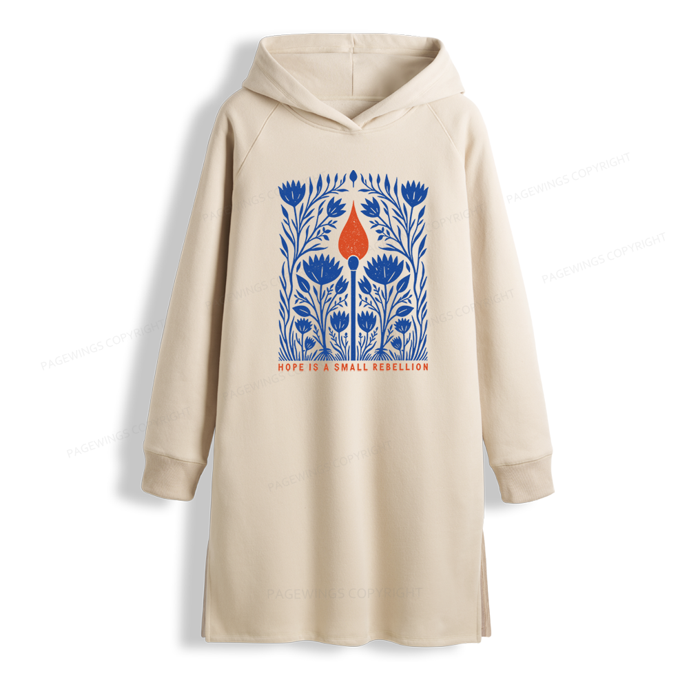 Pagewings Hope Is A Small Rebellion Side-Slit Fleece Hoodie Dress