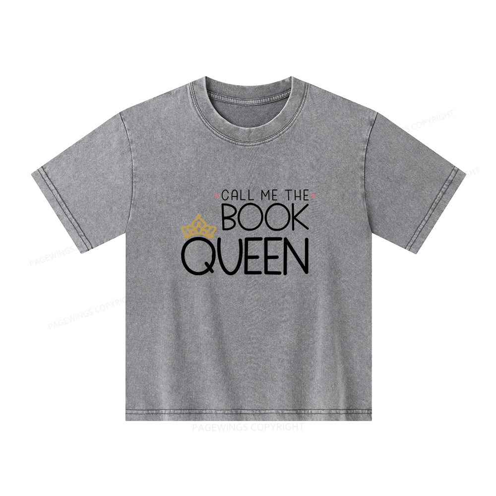 Pagewings Call Me The Book Queen Unisex Kids Washed T-shirt