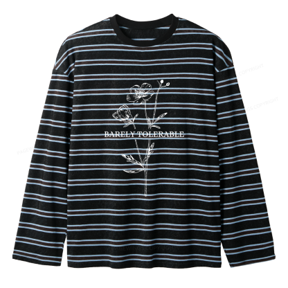 Pagewings Barely Tolerable Unisex Striped Long Sleeve T-Shirt