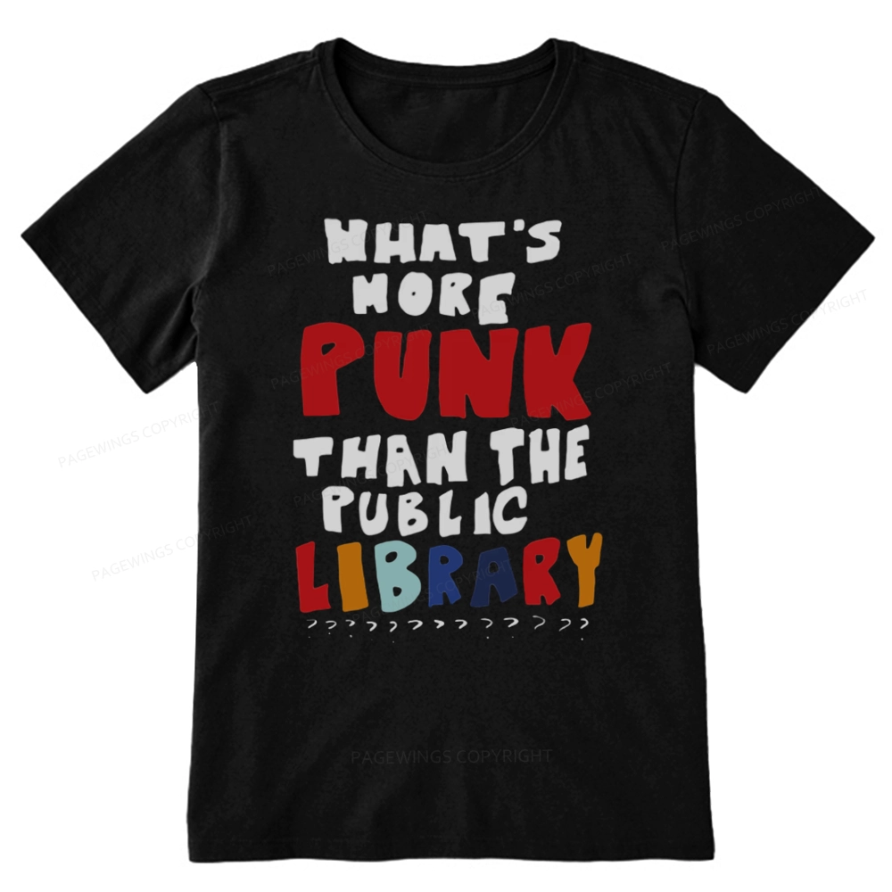 Pagewings What's More Punk Than The Public Library Unisex Classic T-shirt