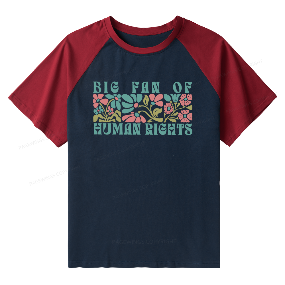 Pagewings Big Fan Of Human Rights Raglan T-shirt