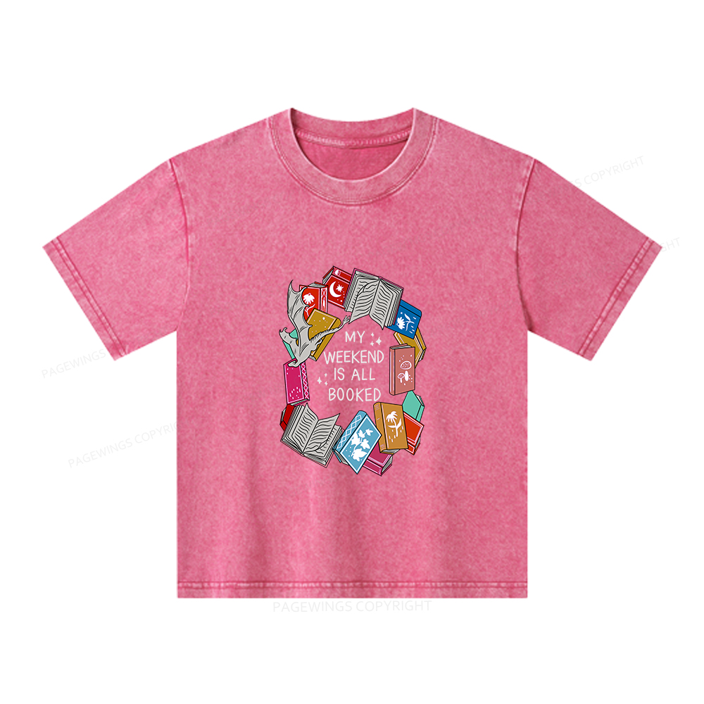 Pagewings My Weekend Is All Booked  Unisex Kids Washed T-shirt
