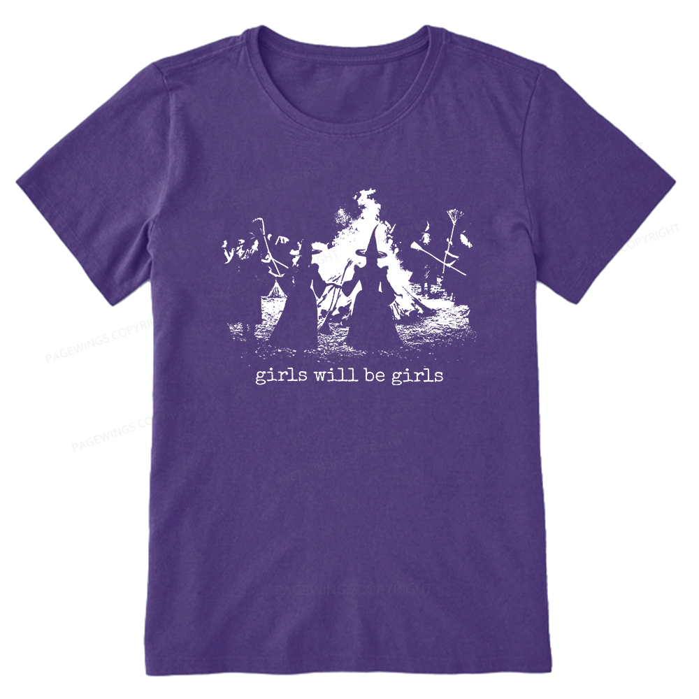 Pagewings Girls Will Be Girls Unisex Classic T-shirt