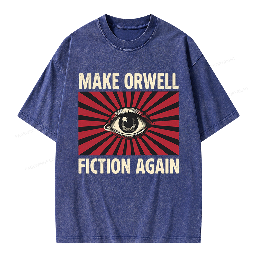 Pagewings Make Orwe Fiction Again Unisex Washed T-shirt