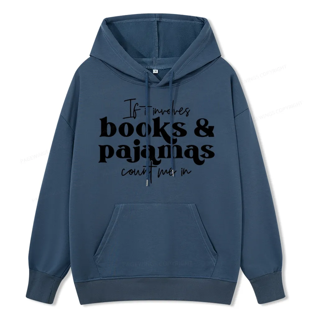 Pagewings Involves Books And Pajamas Count Me Unisex Classic Hoodie