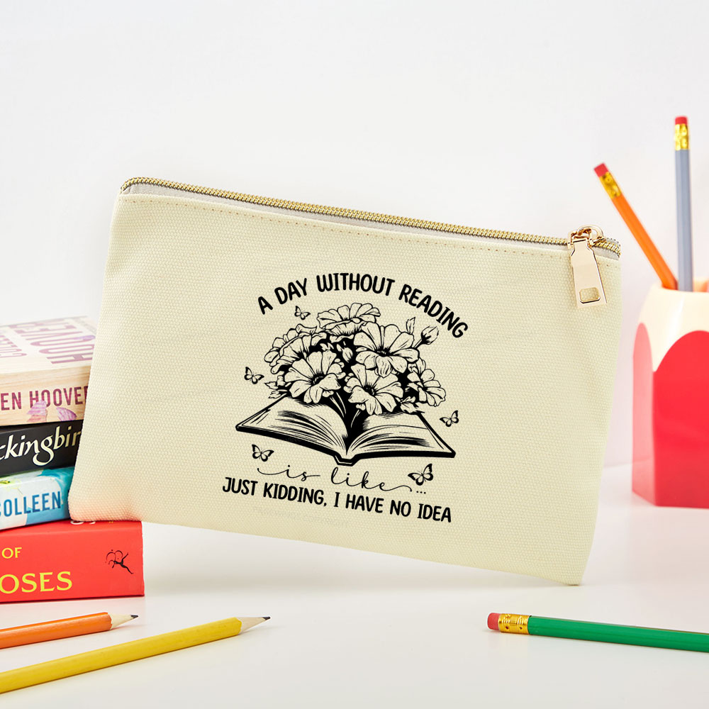 Pagewings A Day Without Reading Is Like  Pouch