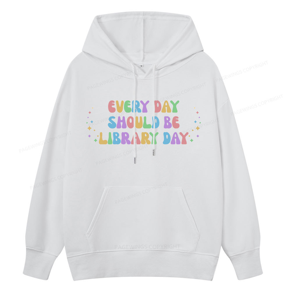 Pagewing Every Day Should Be Library Day Unisex Classic Hoodie