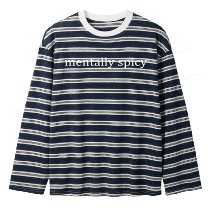 Pagewings Mentally Spicy Unisex Washed T-shirt Unisex Striped Long Sleeve T-Shirt