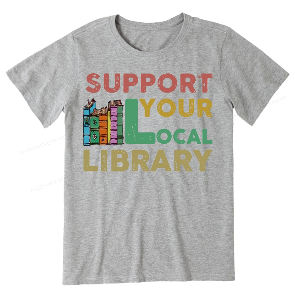 Pagewings Support Your Local Library Unisex Classic T-shirt