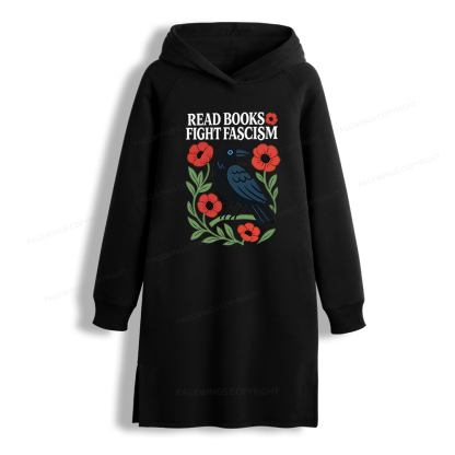 Pagewings Read Books Fight Fascism Side-Slit Fleece Hoodie Dress