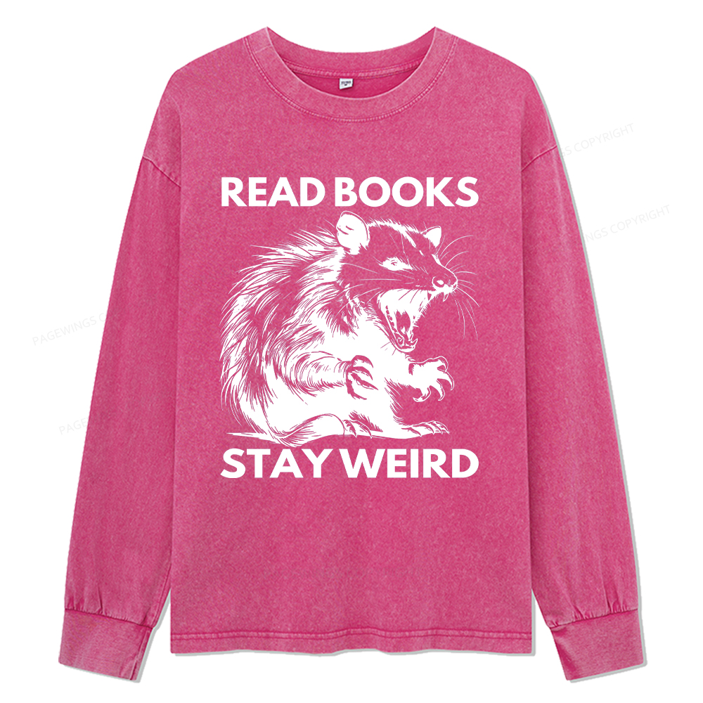 pagewings Read Books Stay Weird Unisex Washed Long Sleeve T-shirt