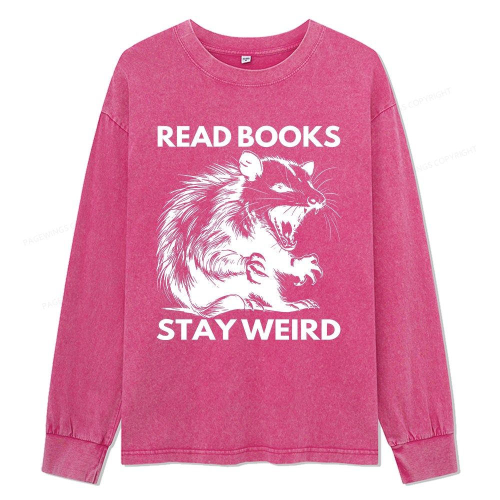 pagewings Read Books Stay Weird Unisex Washed Long Sleeve T-shirt