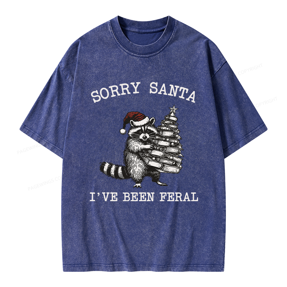 Pagewings Sorry Santa I've Been Feral Unisex Washed T-shirt