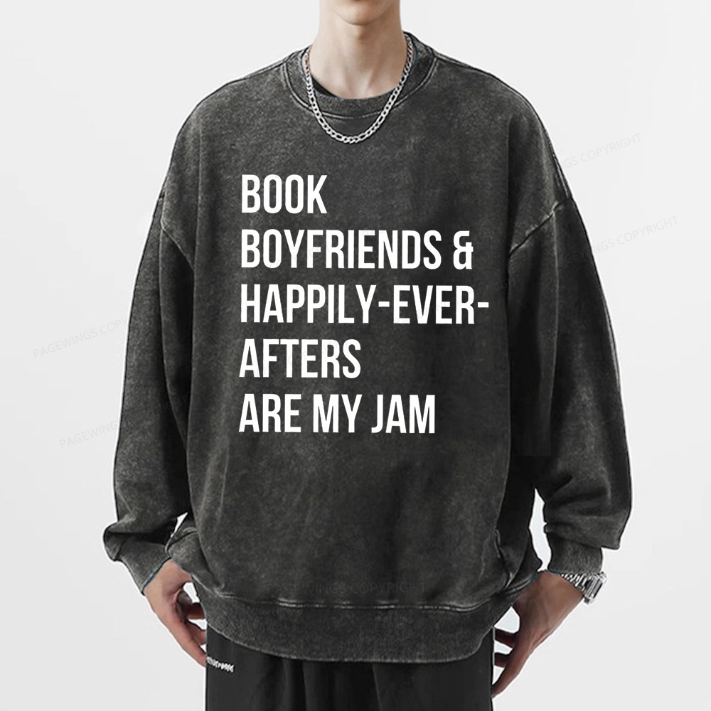 Pagewing Boyfriends & Book Are My Jam Unisex Washed Sweatshirt