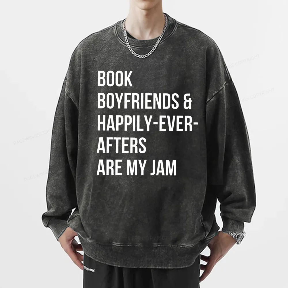 Pagewing Boyfriends & Book Are My Jam Unisex Washed Sweatshirt