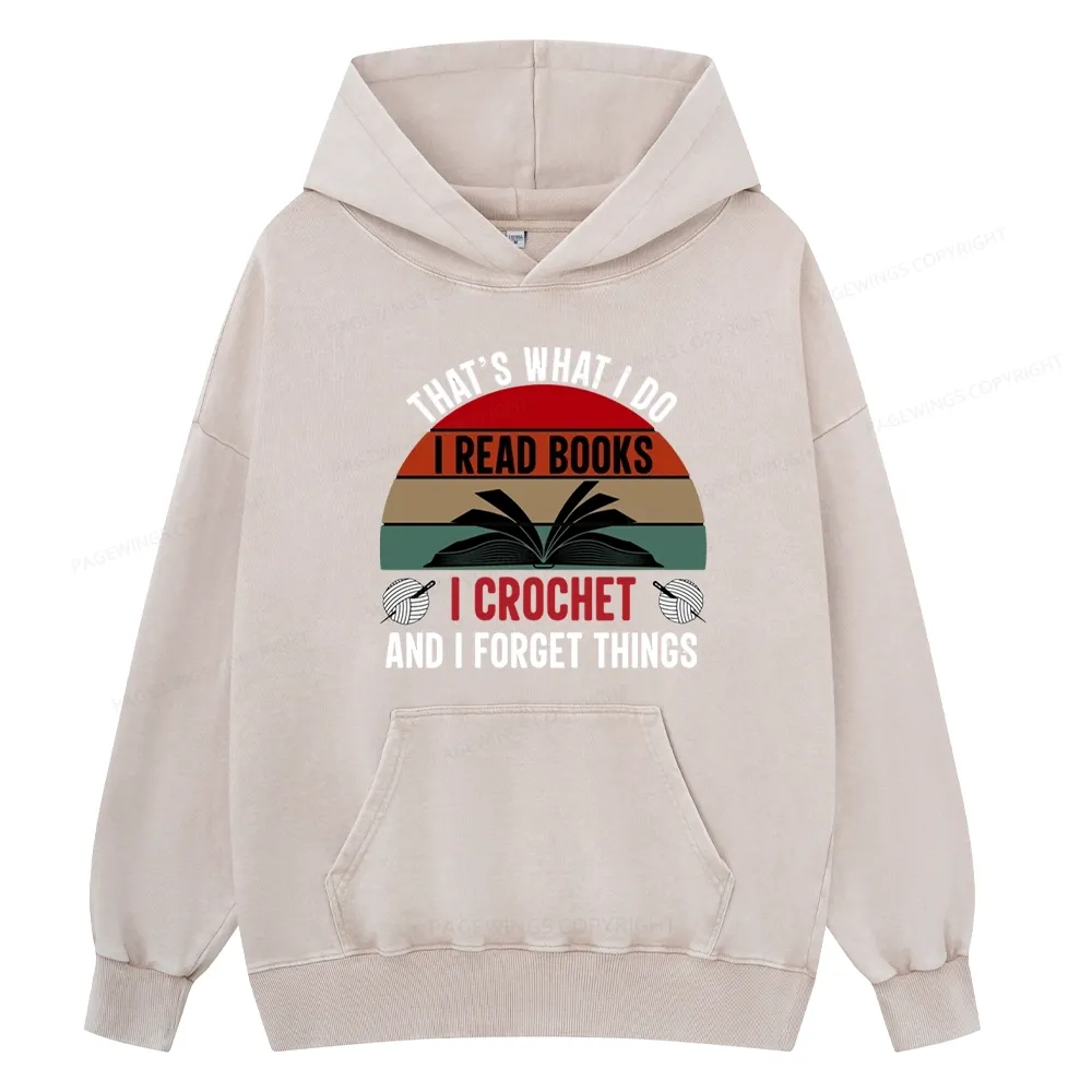 Pagewings Crochet And I Forget Things Unisex Washed Hoodie