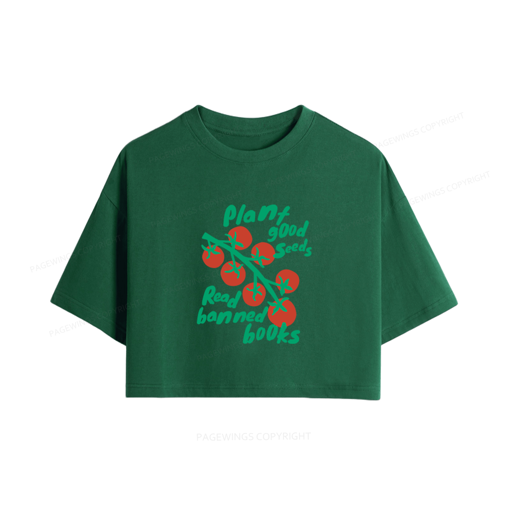 Pagewings Plant Good Seeds Read Banned Books Women Crop Tops