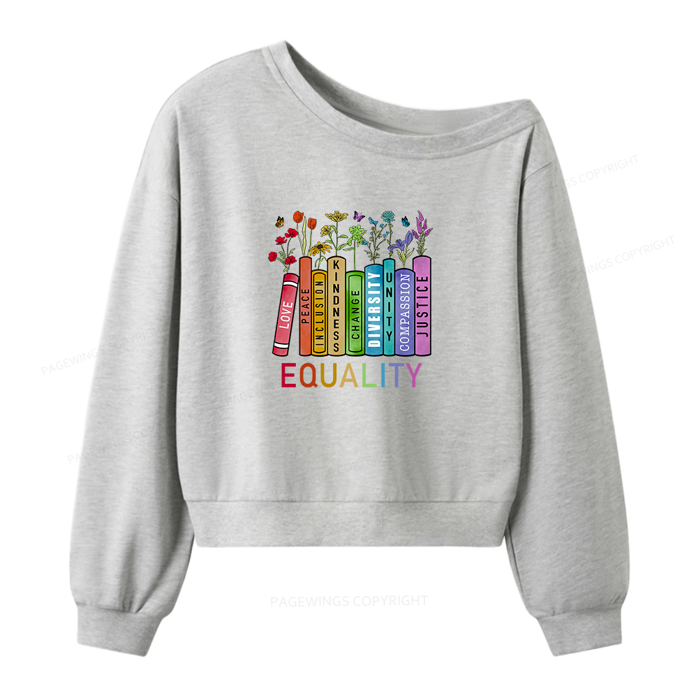 Pagewings Equal Rights Women Off Shoulder Sweatshirt