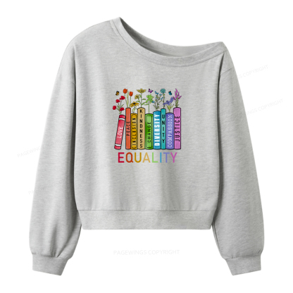 Pagewings Equal Rights Women Off Shoulder Sweatshirt