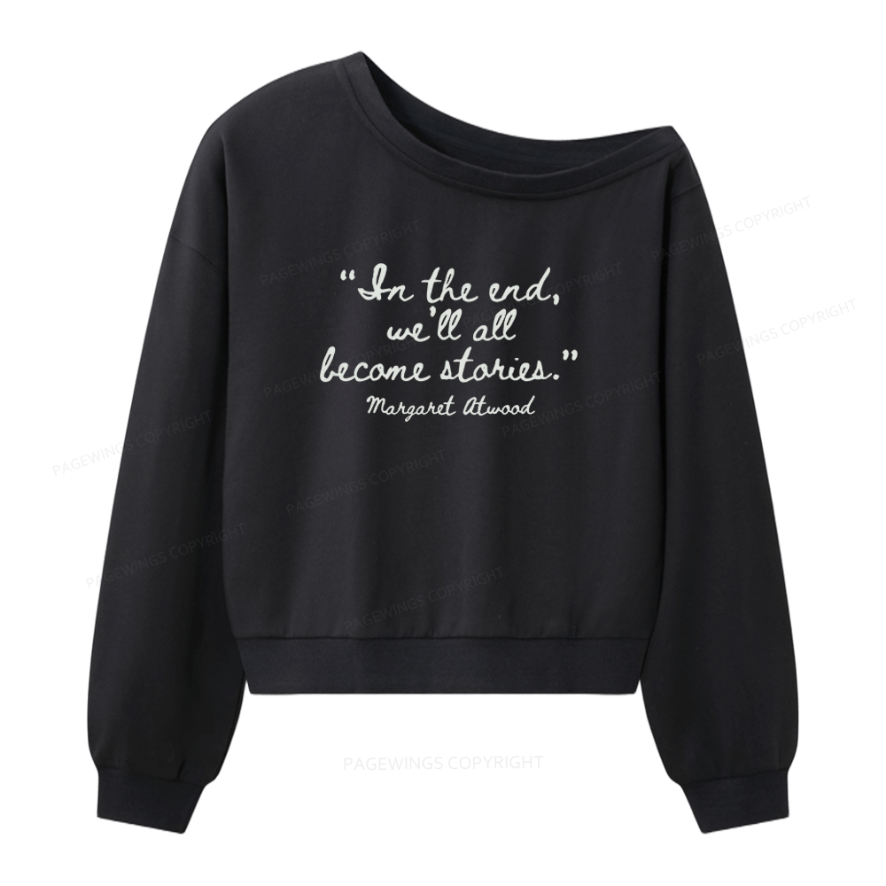 Pagewings Inspirational Quote Women Off Shoulder Sweatshirt