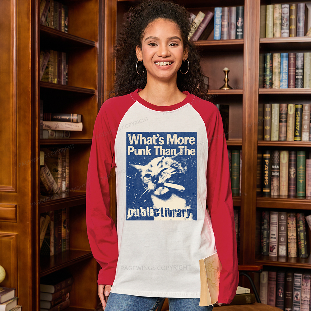 Pagewings What's More Punk Than The Public Library Long Sleeve Raglan T-shirt