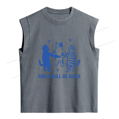 Pagewings Girls Will Be Girls Women's Washed Tank Top