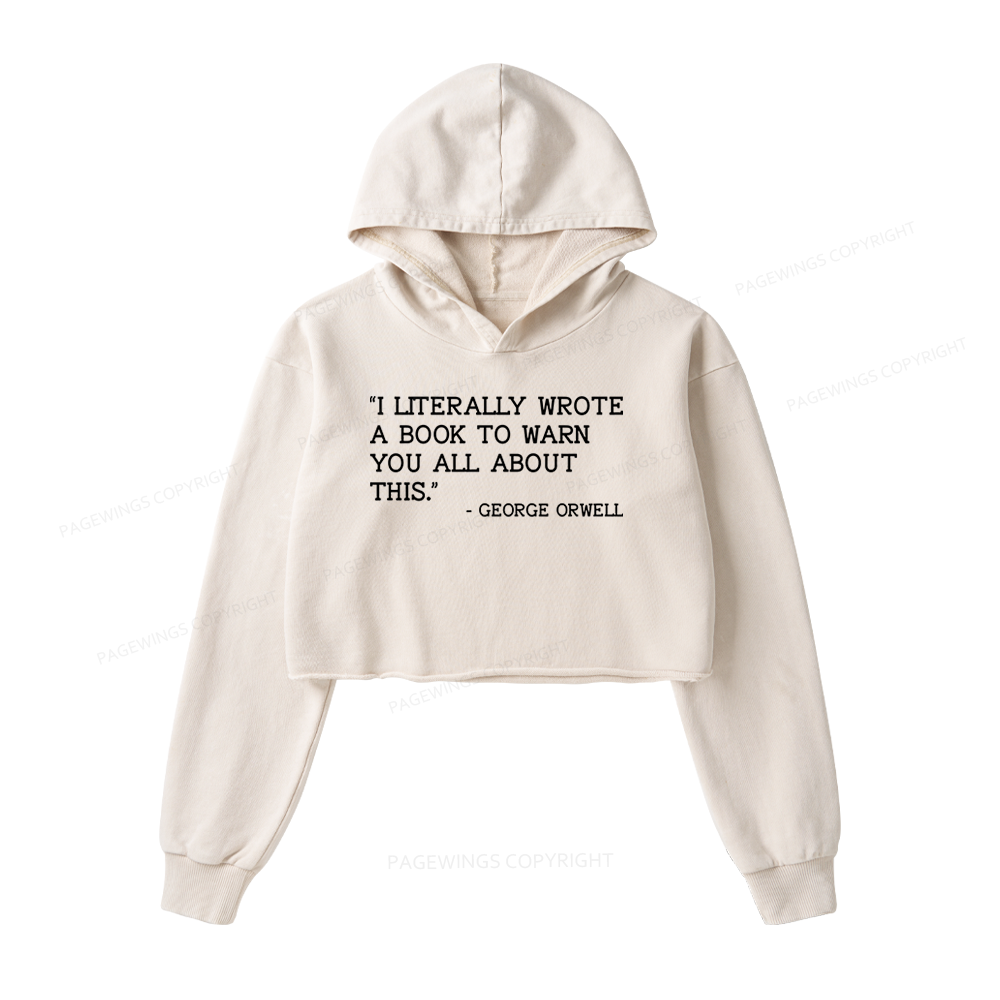 Pagewings I Literally Wrote A Book To Warn Washed Crop Hoodie
