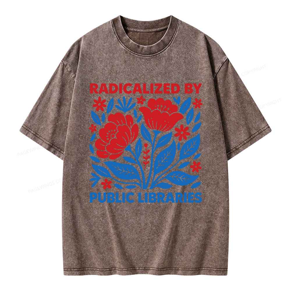Pagewings Radicalized By Public Libraries Unisex Washed T-shirt