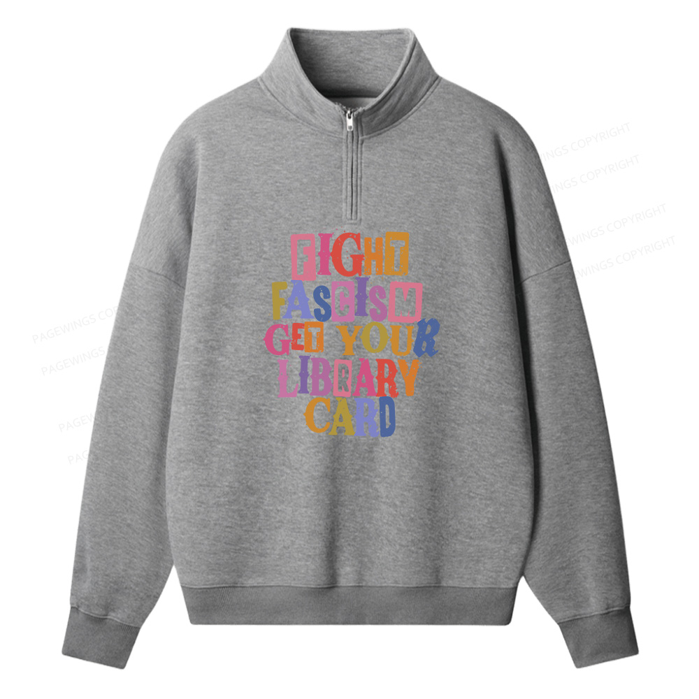 Pagewings Get Your Library Card Unisex Half Zip Fleece Sweatshirt 